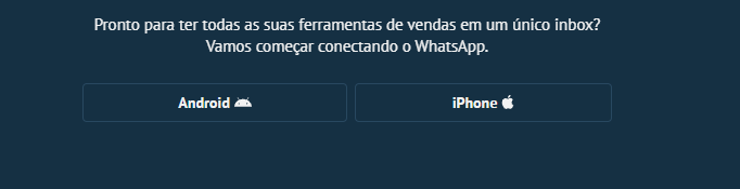 Tela escolher Android ou iPhone